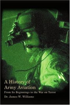 portada A History of Army Aviation: From its Beginnings to the war on Terror (en Inglés)
