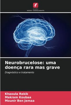 portada Neurobrucelose: Uma Doença Rara mas Grave: Diagnóstico e Tratamento
