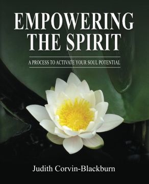 portada Empowering the Spirit: A Process to Activate Your Soul Potential (en Inglés)