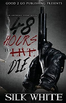 portada 48 Hours To Die: An Anthony Stone Novel (en Inglés)