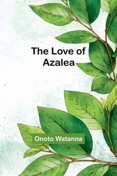 portada The Love of Azalea