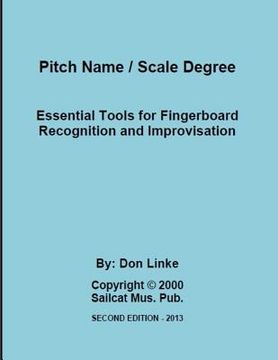 portada Pitch Name / Scale Degree: Essential Tools For Fingerboard Recognition and Improvisation (in English)