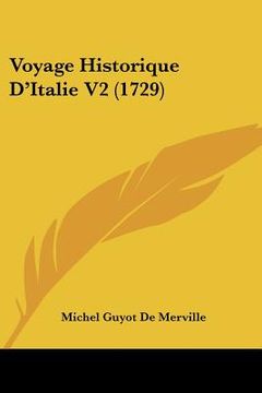 portada voyage historique d'italie v2 (1729) (in English)