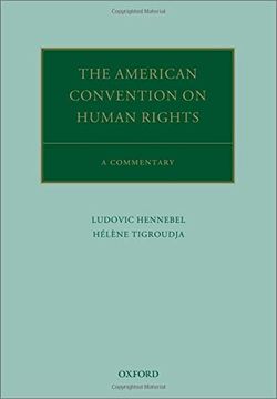 portada The American Convention on Human Rights: A Commentary (Oxford Commentaries on International Law) (en Inglés)