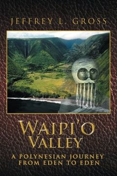portada Waipi’o Valley: A Polynesian Journey from Eden to Eden (en Inglés)