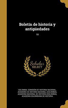 portada Boletín de Historia y Antigüedades; 10 (in Spanish)