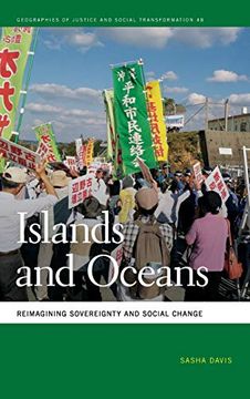 portada Islands and Oceans: Reimagining Sovereignty and Social Change (Geographies of Justice and Social Transformation Series) (in English)