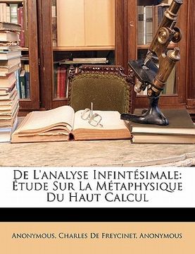 portada de l'analyse infintesimale: etude sur la metaphysique du haut calcul (en Inglés)