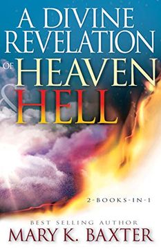 portada A Divine Revelation of Heaven & Hell (en Inglés)