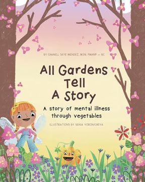 portada All Gardens Tell a Story: A Story of Mental Illness Through Vegetables (in English)