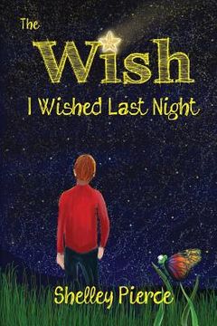 portada The Wish I Wished Last Night (en Inglés)