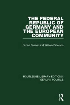 portada The Federal Republic of Germany and the European Community (Rle: German Politics) (in English)