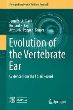 portada Evolution of the Vertebrate Ear: Evidence from the Fossil Record (Springer Handbook of Auditory Research)