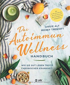 portada Das Autoimmun-Wellness-Handbuch: Wie sie gut Leben Trotz Chronischer Krankheit (en Alemán)