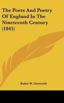 portada the poets and poetry of england in the nineteenth century (1845) (en Inglés)