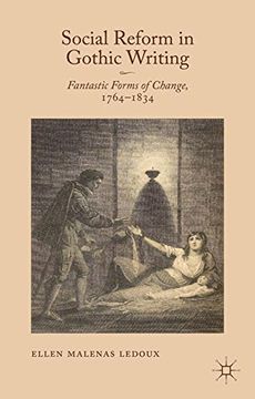 portada Social Reform in Gothic Writing: Fantastic Forms of Change, 1764-1834
