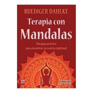 portada Terapia con Mandalas: Una Guía Práctica Para Encontrar su Esencia Espiritual