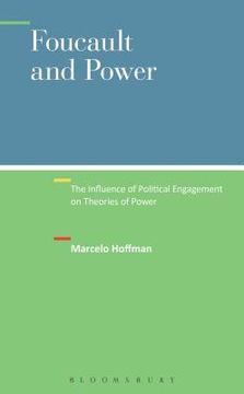 portada Foucault and Power: The Influence of Political Engagement on Theories of Power (en Inglés)