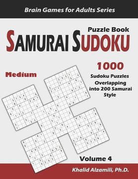 portada Samurai Sudoku Puzzle Book: 1000 Medium Sudoku Puzzles Overlapping into 200 Samurai Style (en Inglés)