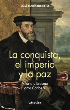 portada La conquista, el imperio y la paz (in Spanish)