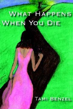 portada what happens when you die (en Inglés)