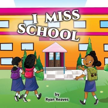 portada I Miss School (en Inglés)