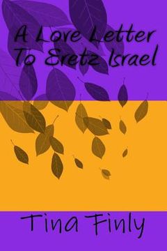 portada A Love Letter To Eretz Israel (in English)