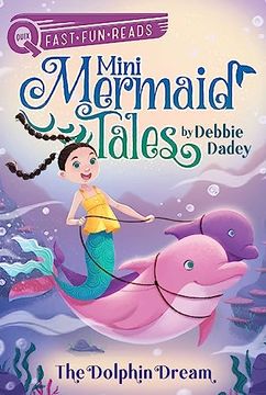 portada The Dolphin Dream: A Quix Book (2) (Mini Mermaid Tales) (in English)