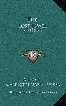 portada the lost jewel: a tale (1860) (en Inglés)