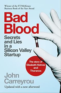 portada Bad Blood: Secrets and Lies in a Silicon Valley Startup 