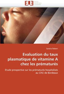 portada Evaluation Du Taux Plasmatique de Vitamine a Chez Les Prematures