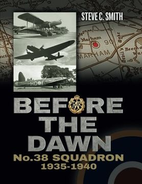 portada Before the Dawn: No. 38 Squadron 1935 - 1940 (en Inglés)