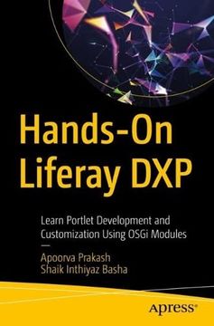 portada Hands- on Liferay Dxp: Learn Portlet Development and Customization Using Osgi Modules 