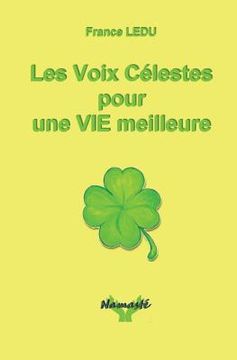 portada Les voix celestes pour une vie meilleure (en Francés)