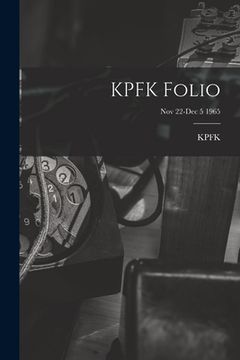 portada KPFK Folio; Nov 22-Dec 5 1965