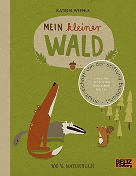 portada Mein Kleiner Wald: 100 % Naturbuch - Vierfarbiges Papp-Bilderbuch (en Alemán)