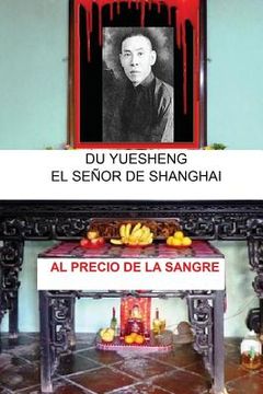 portada Du Yuesheng: El Señor de Shanghai (in Spanish)