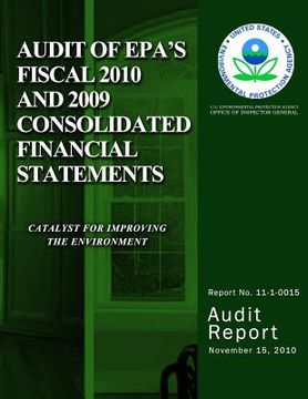 portada Audit of EPA's Fiscal 2010 and 2009 Consolidated Financial Statements (en Inglés)