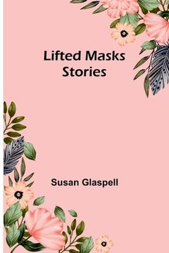 portada Lifted Masks; stories (in English)