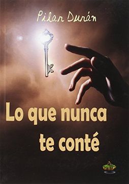 Lo Que Nunca Te Conte
