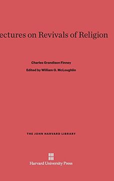 portada Lectures on Revivals of Religion (John Harvard Library (Hardcover)) (en Inglés)