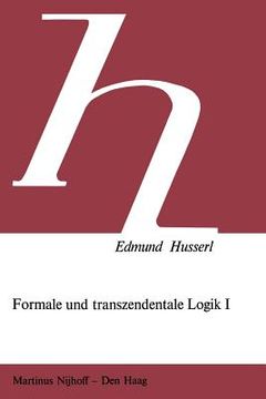 portada Formale Und Transzendentale Logik: Versuch Einer Kritik Der Logischen Vernunft (in German)