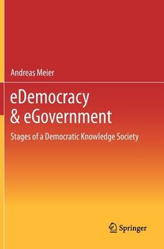 portada edemocracy & egovernment: stages of a democratic knowledge society (en Inglés)