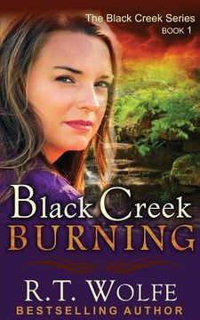 portada Black Creek Burning (The Black Creek Series, Book 1) (in English)