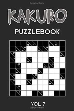 portada Kakuro Puzzl vol 7: Cross Sums Puzzle Book, Hard,10X10, 2 Puzzles per Page (en Inglés)