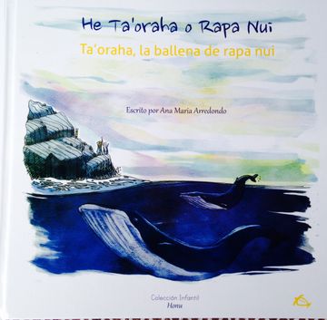 portada HE TA'ORAHA o Rapa Nui - Ta'oraha, la ballena de Rapa Nui (in Spanish)