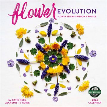 portada Flower Evolution 2024 Wall Calendar: Flower Essence Wisdom & Rituals by Katie Hess | 12" x 24" Open | Amber Lotus Publishing (en Inglés)
