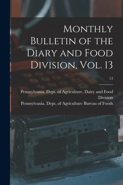 portada Monthly Bulletin of the Diary and Food Division, Vol. 13; 13 (in English)