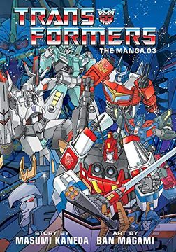 portada Transformers: The Manga, Vol. 3 (en Inglés)