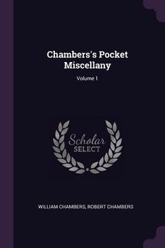 portada Chambers's Pocket Miscellany; Volume 1 (en Inglés)